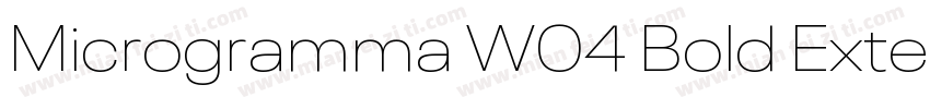 Microgramma W04 Bold Extended字体转换